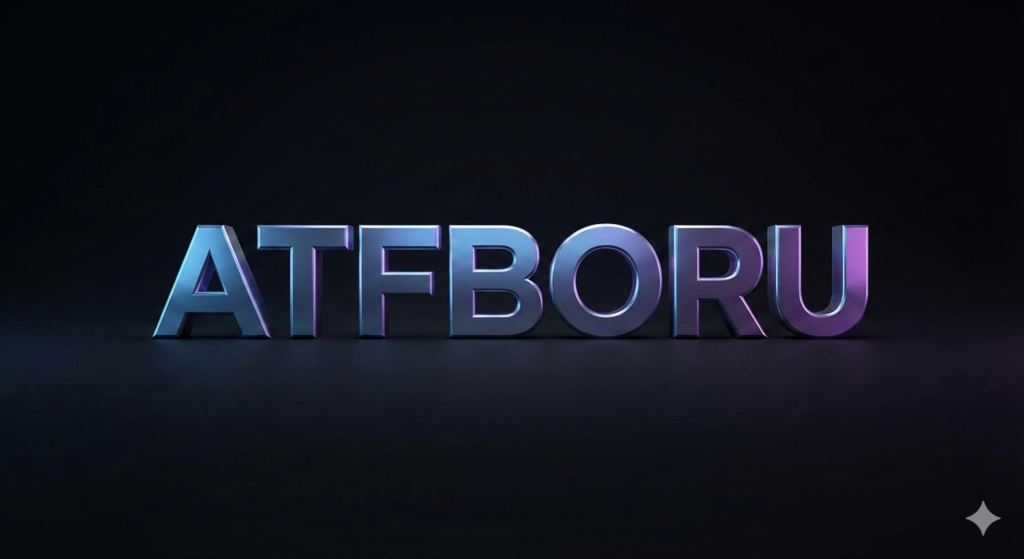 Atfboru Explained: A Complete Guide to Its Meaning, Uses, and Growing Digital Relevance Atfboru