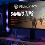 Gaming tips pblinuxtech